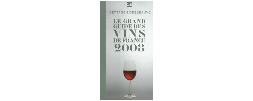 Guide Bettane & Desseauve 2008