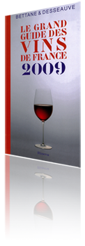 Bettane et Desseauve 2009 - Grand guide des vins de France